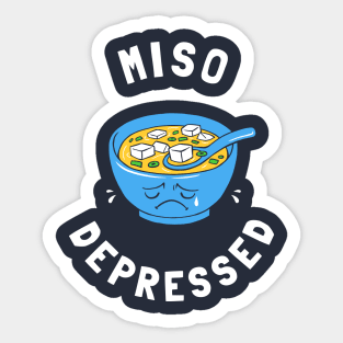 Miso Depressed Sticker